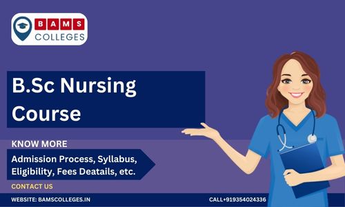 B.Sc Nursing Admission 2023 BAMS Colleges