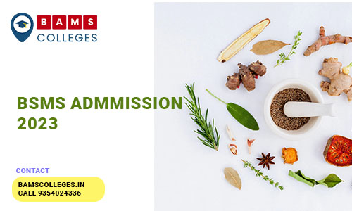 BSMS Admission 2023 BAMS Colleges