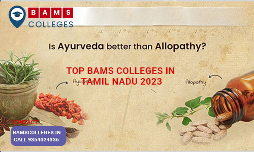 TOP BAMS Colleges in Tamil Nadu 2023 BAMS Colleges