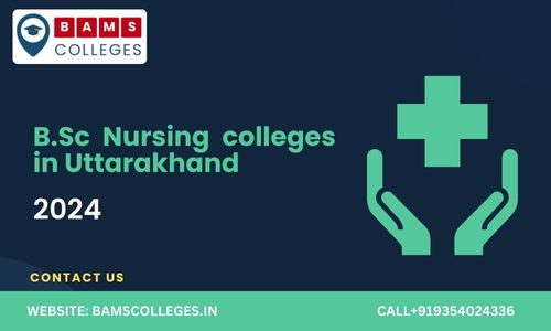 B.Sc Nursing Colleges in Uttarakhand 2024